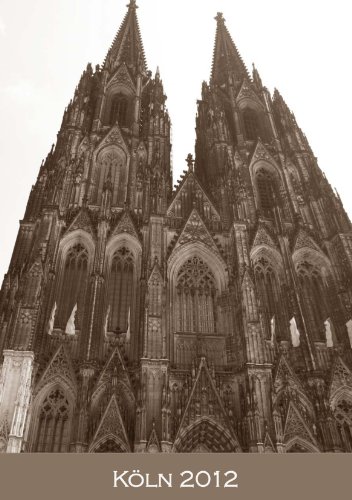 edition cumulus Kalender 2012 - K&ouml;lner Dom: 1 Woche pro Doppelseite, liniert