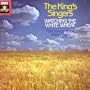 Watching the White Wheat: Folk Songs of the British Isles; King's Singers