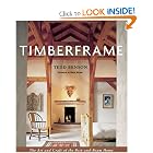 Timberframe: The Art and Craft of the Post-and-Beam Home by Tedd Benson and Norm Abram