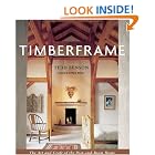 Timberframe: The Art and Craft of the Post-and-Beam Home by Tedd Benson and Norm Abram