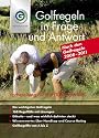 Golfregeln in Frage & Antwort 2008-2011: Das offizielle Buch zur DGV-Platzreife