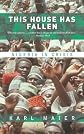 This House Has Fallen: Nigeria in Crisis