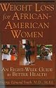 Weight Loss for African-American Women: An Eight-Week Guide to Better Health