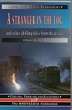 A stranger in the fog and other chilling tales from the tracks