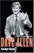 Dave Allen: The Biography
