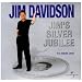 Jim's Silver Jubilee