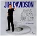 Jim's Silver Jubilee