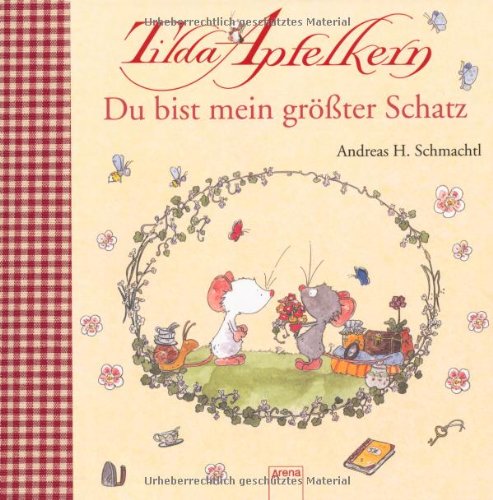 Arena Tilda Apfelkern - Du bist mein gr&ouml;&szlig;ter Schatz