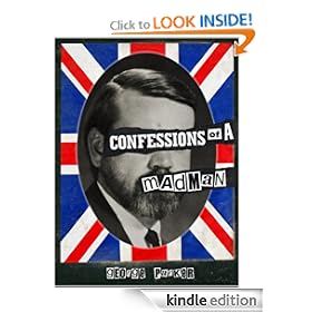 Confessions of a Mad Man