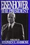 EISENHOWER: The President. VOLUME II