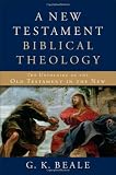 Image of New Testament Biblical Theology, A: The Unfolding of the Old Testament in the New