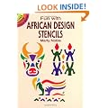 Fun with African Design Stencils (Dover Stencils)
