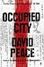 Occupied City (Tokyo Trilogy 2)