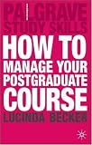 How to Manage Your Postgraduate Course