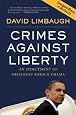 Crimes Against Liberty: An Indictment of President Barack Obama