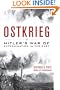 Ostkrieg: Hitler's War of Extermination in the East