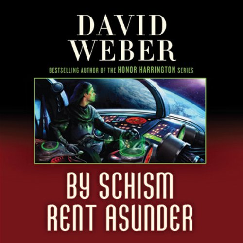 By Schism Rent Asunder (Unabridged)