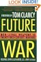 Future War: Non-Lethal Weapons in Modern Warfare