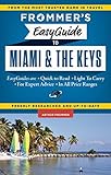 Frommer's EasyGuide to Miami and the Keys (Easy Guides)