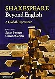 Shakespeare beyond English : a global experiment