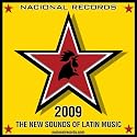 Nacional Records Sampler 2009 | The New Sounds Of Latin Music