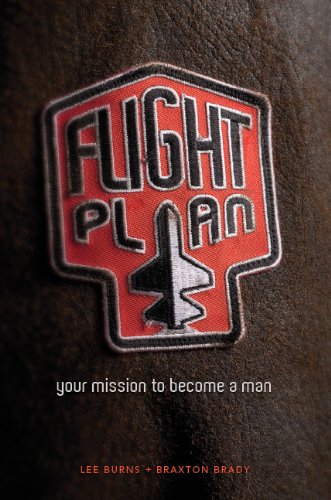 Flight Plan: your mission to become a man