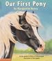Our First Pony