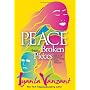 Peace from Broken Pieces: How to Get Through What &hellip by Iyanla Vanzant