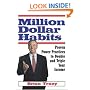Million Dollar Habits: Proven Power Practices to Double and Triple Your Income