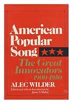 American Popular Song: The Great Innovators, 1900-1950 American Popular Song: The Great Innovators, 1900-1950