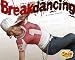Breakdancing (Snap Books: Dance)