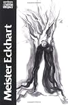 Meister Eckhart , Vol. 2: The Essential Sermons, Commentaries, Treatises and Defense (Classics of Western Spirituality)