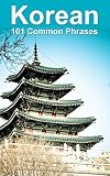 Korean: 101 Common Phrases