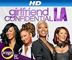 Girlfriend Confidential: LA [HD]: Girlfriend Confidential: La Season 1 [HD]