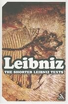 The Shorter Leibniz Texts: A Collection New Translations (Continuum Impacts)