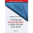 Beneath the Cover: 7 Publishing Secrets Exposed to Help You Sell Your Book by Michael Drew