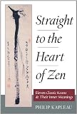 Straight to the Heart of Zen: Eleven Classic Koans and Their Innner Meanings