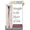 Straight to the Heart of Zen: Eleven Classic Koans and Their Innner Meanings