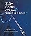 Fifty Sheds of Grey: Three in a Shed: A Parody