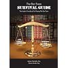 The Bar Exam Survival Guide: The Insider's Handbook for Passing the Bar Exam