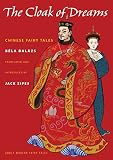 The cloak of dreams : Chinese fairy tales