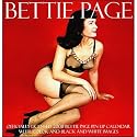 Bettie Page 2008 Pin-Up Calendar (Officially licensed calendar with color and black and white images)
