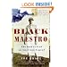Black Maestro: The Epic Life of an American Legend