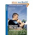 S�dlich von Hetero: Schwule Jugendliche gehen ihren Weg - Eine Reise durch Deutschland