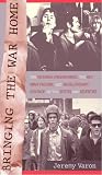 Bringing the War Home: The Weather Underground, the Red Army Faction, and Revolutionary Violence in the Sixties and Seventies