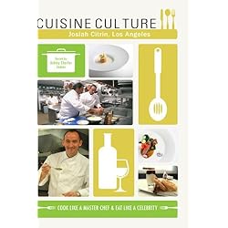 Cuisine Culture Josiah Citrin Los Angeles USA