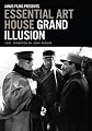 Grand Illusion: Essential Art House