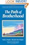 The Path Of Brotherhood (Climb the Highest Mountain)