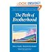 The Path Of Brotherhood (Climb the Highest Mountain)