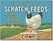 Scratch Feeds Metal Tin Sign 16"W x 12.5"H